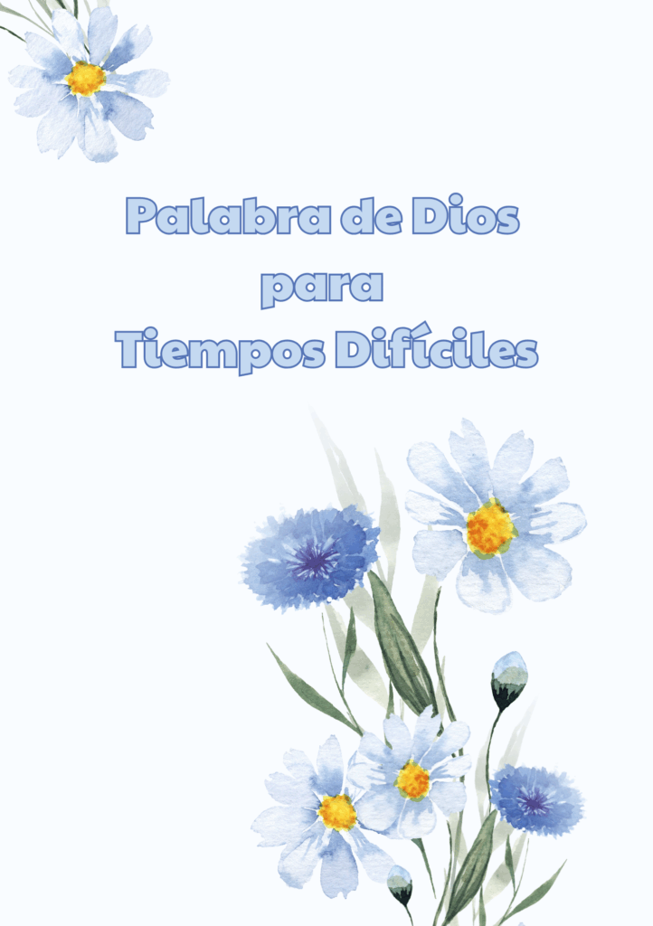 Palabra de Dios para Tiempos Difíciles