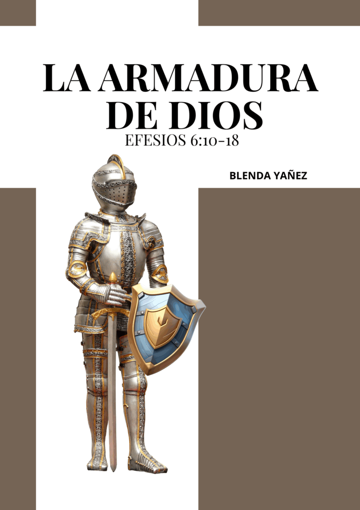 Reflexión breve sobre La Armadura de Dios