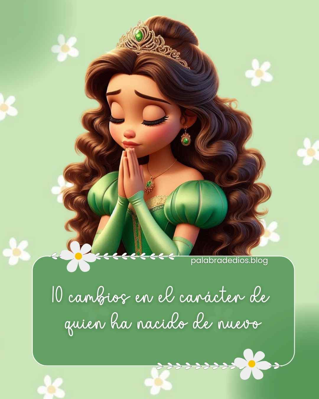 carácter de quien ha nacido de nuevo